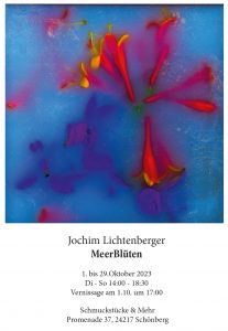 MeerBlüten – BlütenMeer: Eine Fotoausstellung von Jochim Lichtenberger