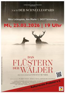 Kulturverein Probstei und Blitz Lichtspiele zeigen: Das Flüstern der Wälder